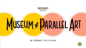 The Museum of Parallel Art
